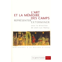 L'ART ET LA MEMOIRE DES CAMPS