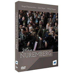 J'ETAIS A NUREMBERG