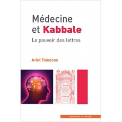 MEDECINE ET KABBALE, LE POUVOIR DES LETTRES