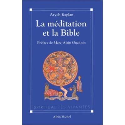 LA MEDITATION ET LA BIBLE