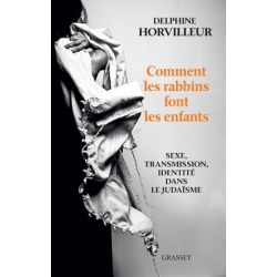 COMMENT LES RABBINS FONT LES ENFANTS