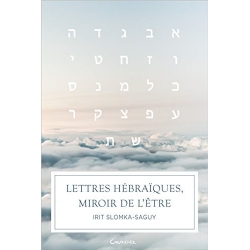 LETTRES HEBRAIQUE, MIROIR DE L'ETRE