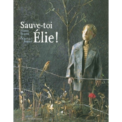 SAUVE-TOI ELIE !