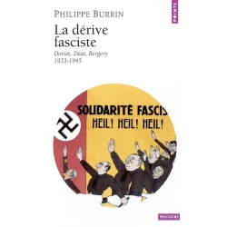 LA DERIVE FASCISTE