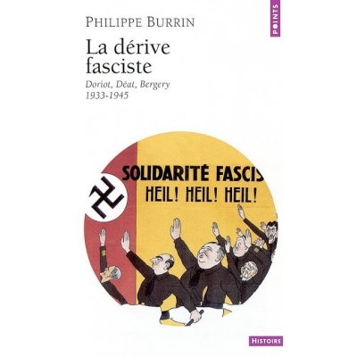 LA DERIVE FASCISTE