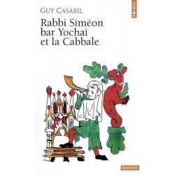 RABBI SIMEON BAR YOCHAI ET LA CABBALE