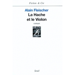 LA HACHE ET LE VIOLON