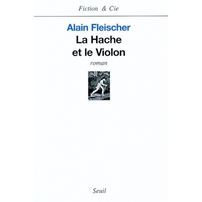 LA HACHE ET LE VIOLON