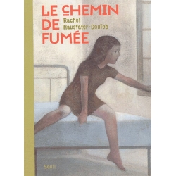 LE CHEMIN DE FUMEE