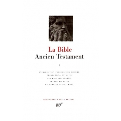 LA BIBLE : L'ANCIEN TESTAMENT - LE PENTATEUQUE