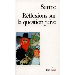 REFLEXIONS SUR LA QUESTION JUIVE